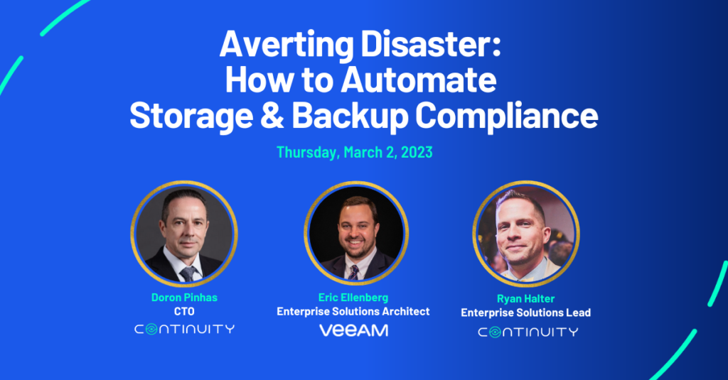 Averting Disaster: How To Automate Storage & Backup Compliance ...